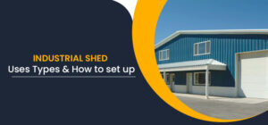Industrial-shed-Uses-Types-amp-How-to-set-up