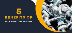 5-Benefits-of-Self-Drilling-Screws